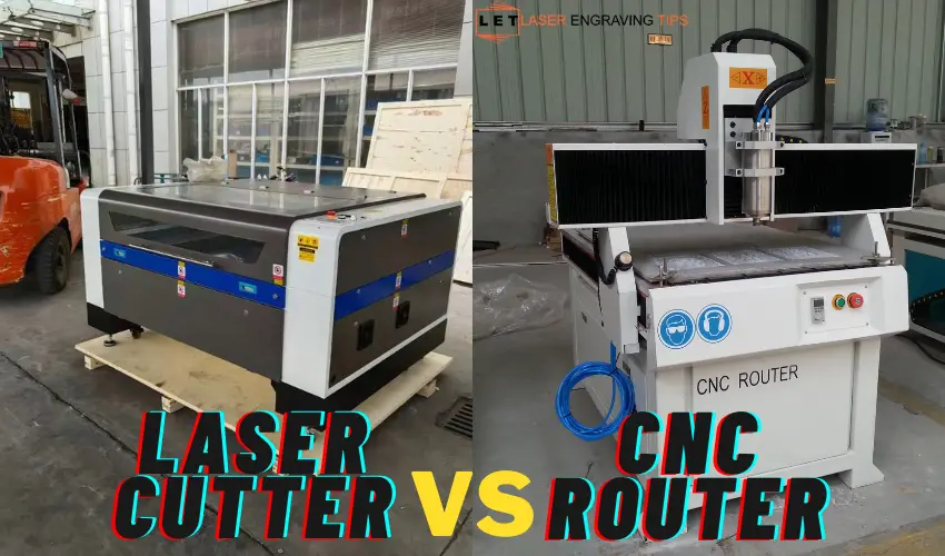 CNC Router vs Laser Cutter