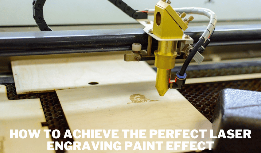 How to Achieve the Perfect Laser Engraving Paint Effect