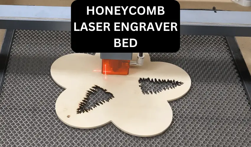 Honeycomb Laser Engraver Bed