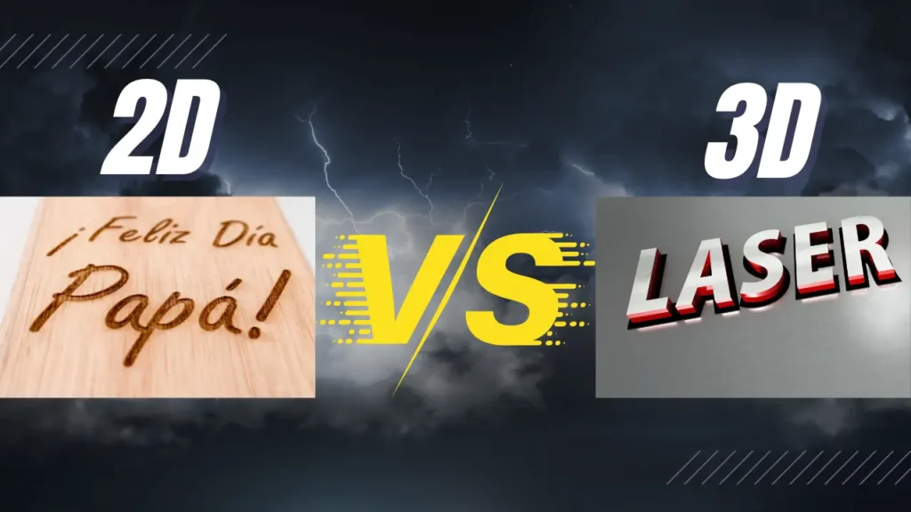 2D vs 3D Laser Engraving