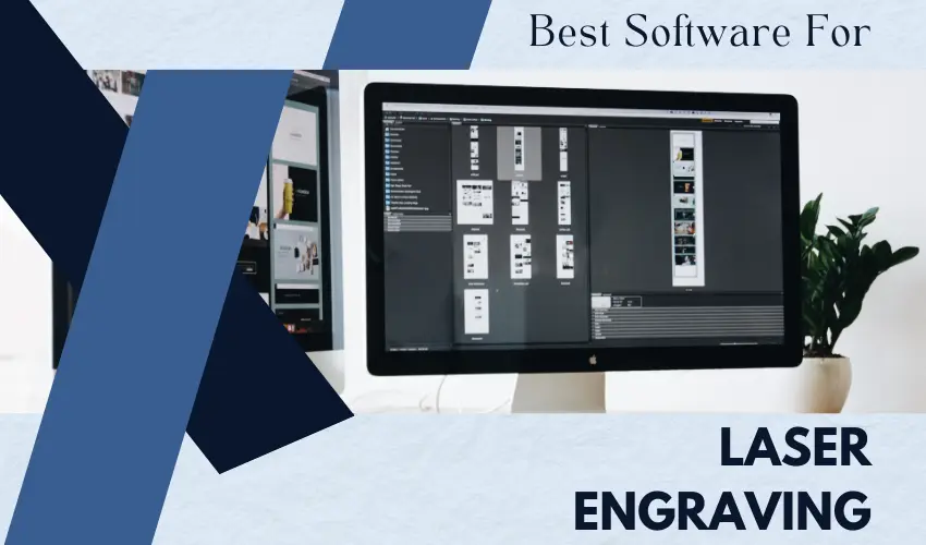 Best Software For Laser Engraving