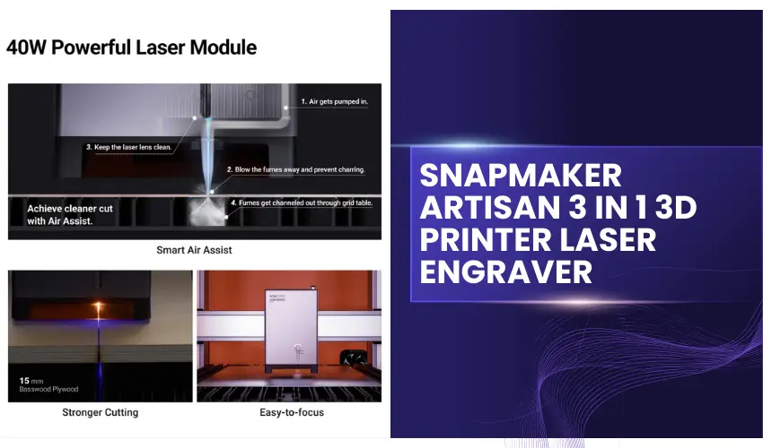Snapmaker Artisan 3 in 1 3D Printer Laser Engraver