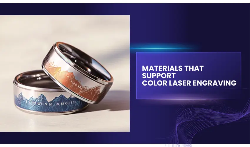 Materials That Support Color Laser Engraving