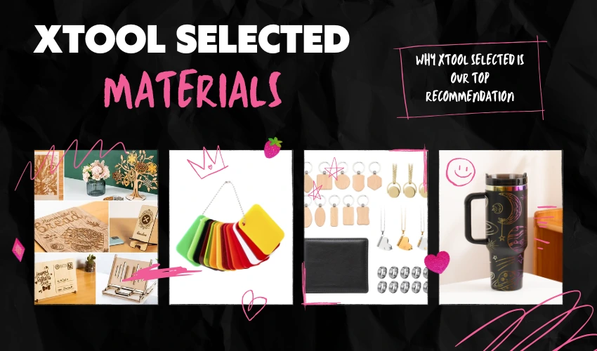xTool Selected Materials
