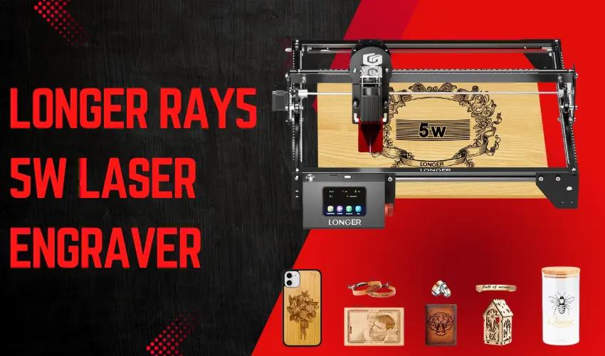 Longer Ray5 5W Laser Engraver