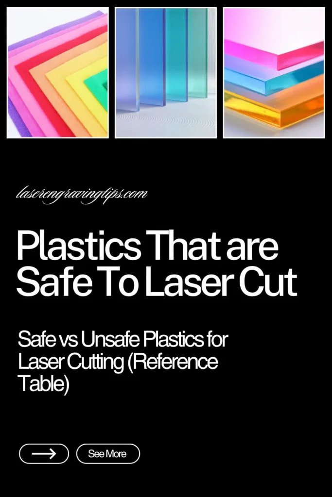 Plastics That are Safe To Laser Cut