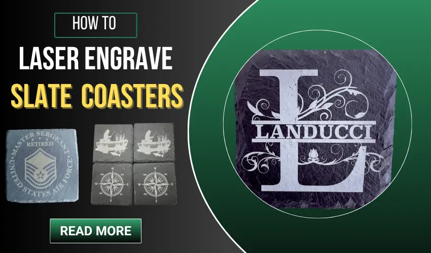 How to laser engrave slate coasters