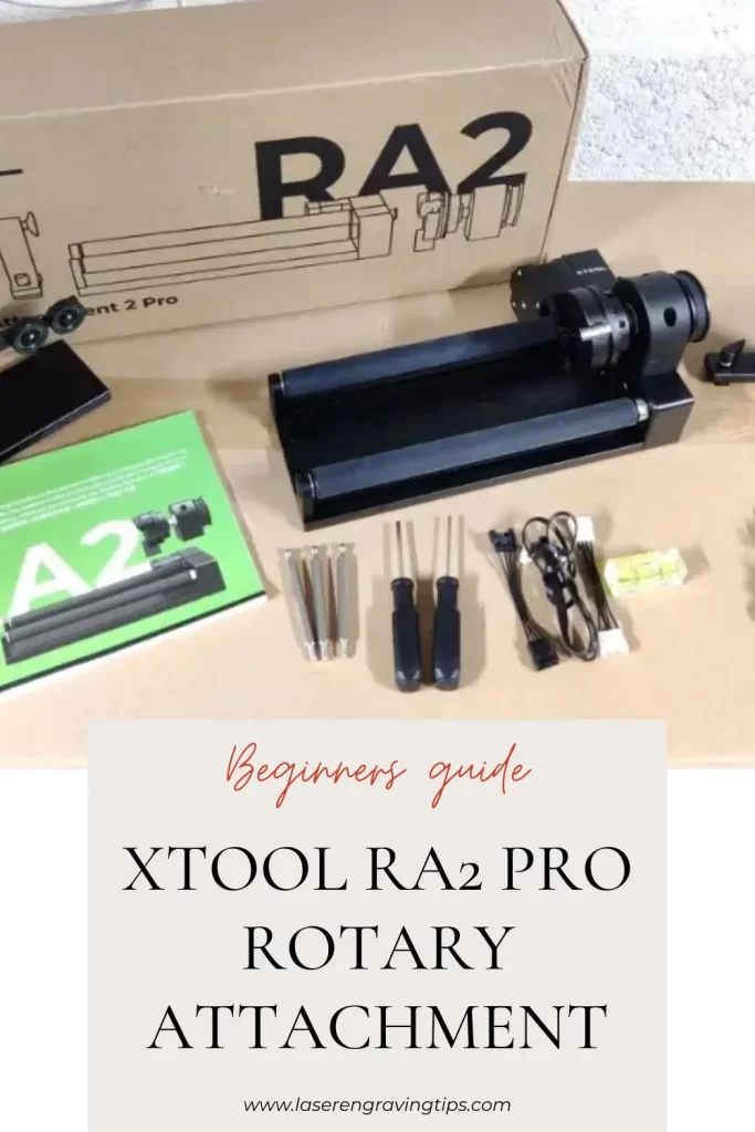 How To Use The xTool RA2 Pro Rotary Attachment (Beginner’s Guide ...