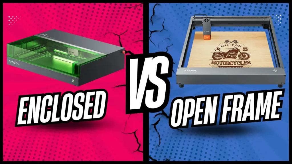Enclosed vs Open Laser Engravers