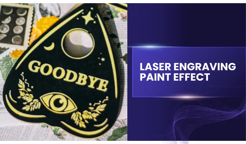 Laser Engraving Paint Effect