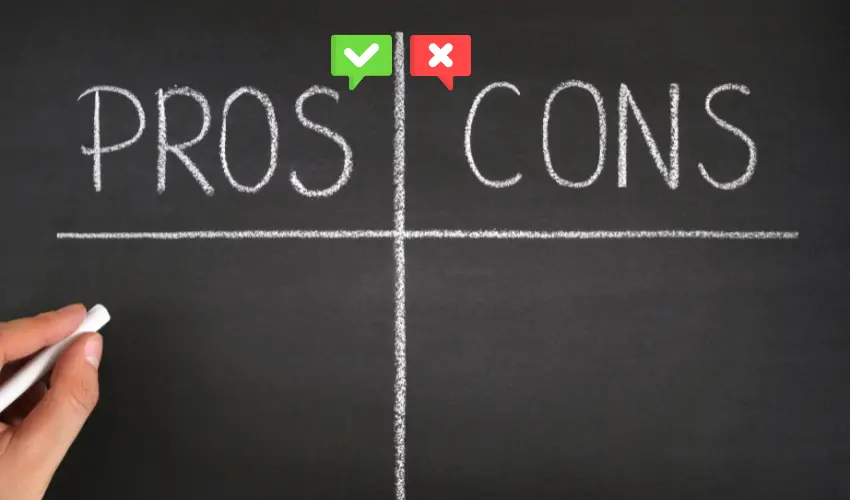 Pros and Cons