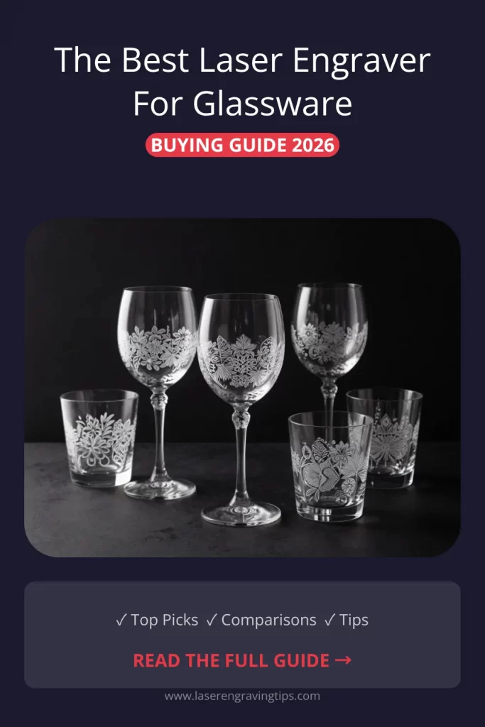 The Best Laser Engraver For Glassware