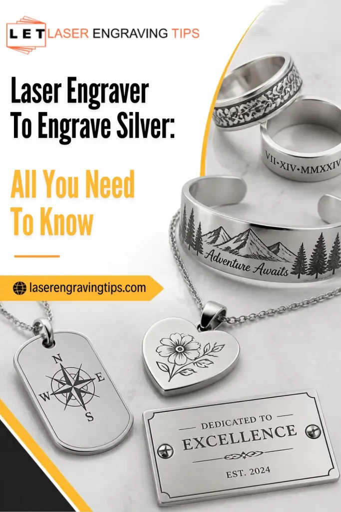 Laser Engraver To Engrave Silver: All You Need To Know