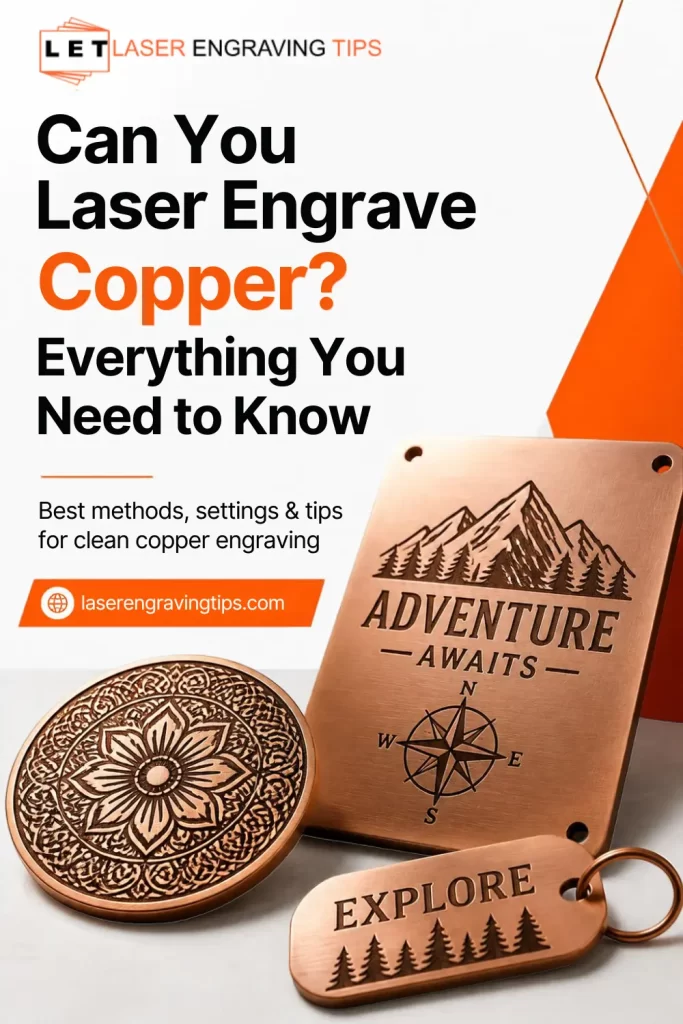 Can You Laser Engrave Copper? Everything You Need to Know