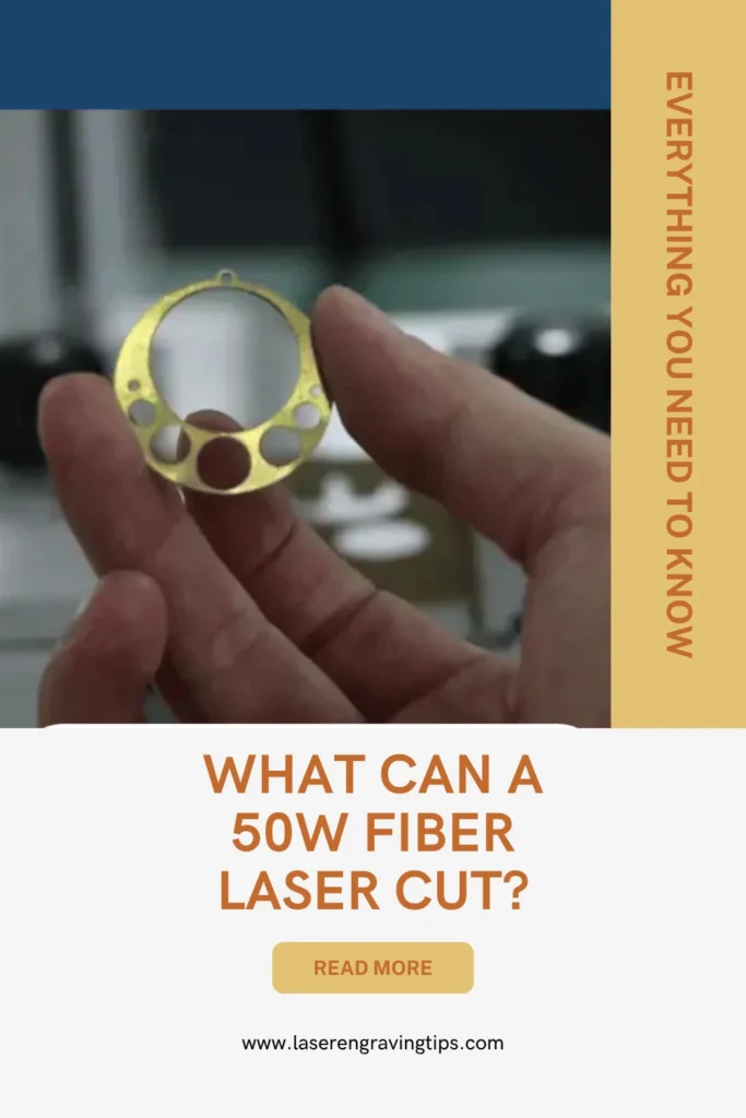 What can a 50W Fiber Laser Cut